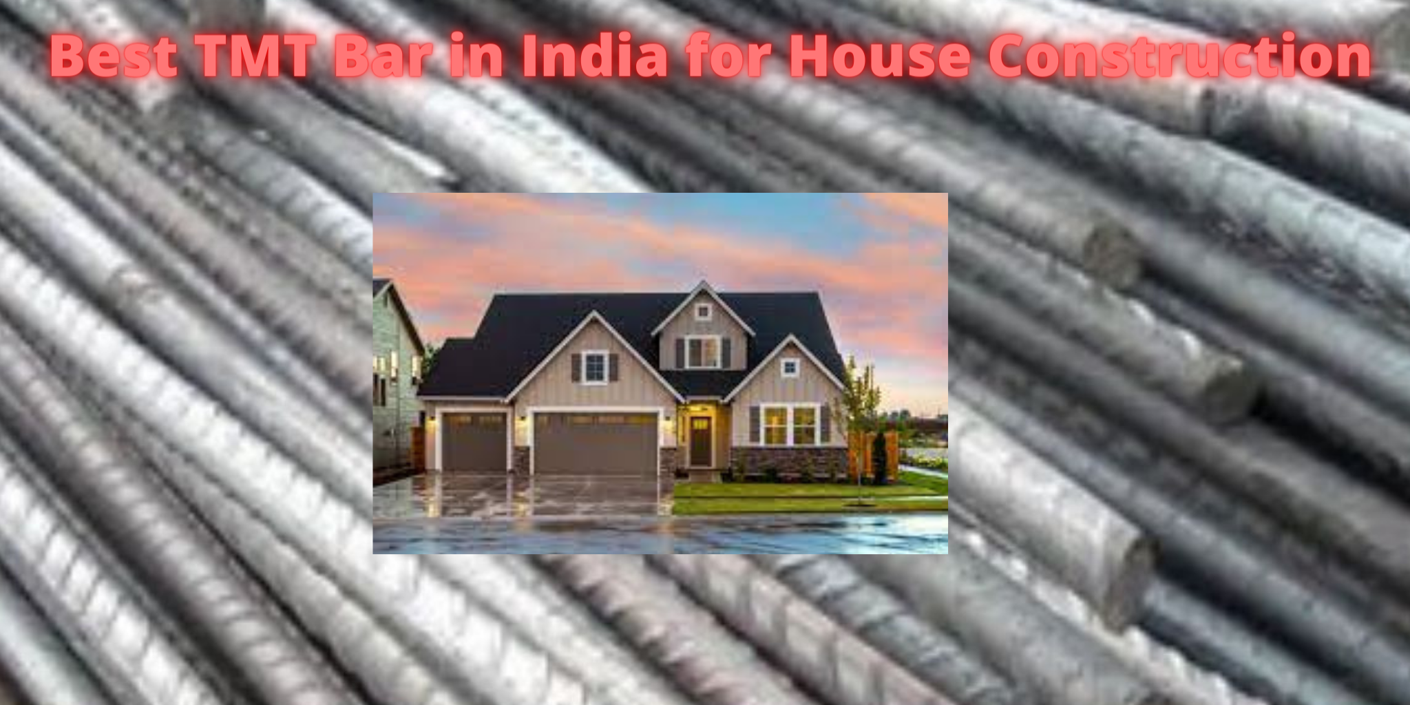Best TMT Bars in India